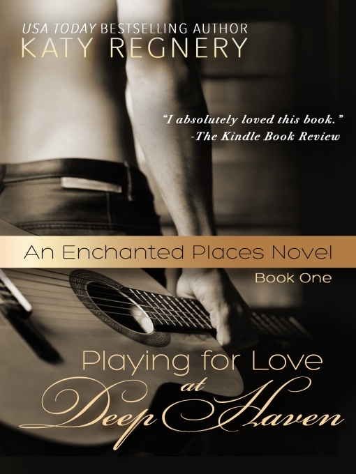 Title details for Playing for Love at Deep Haven by Katy Regnery - Available